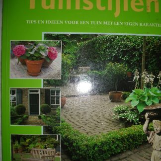 Tuinstijlen. Tips en ideeën voor een tuin met een eigen karakter