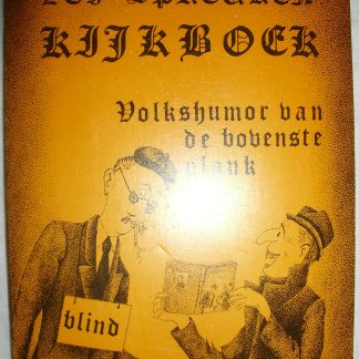 Zei-spreuken kijkboek. Volkshumor van de bovenste plank