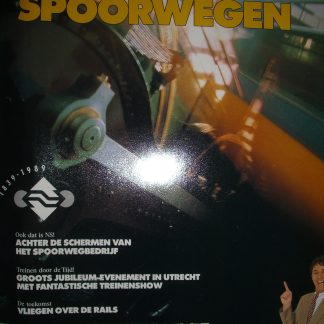 150 jaar spoorwegen 1839-1989. Jublileum magazine