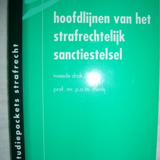 Hoofdlijnen van het strafrechtelijk sanctiestelsel