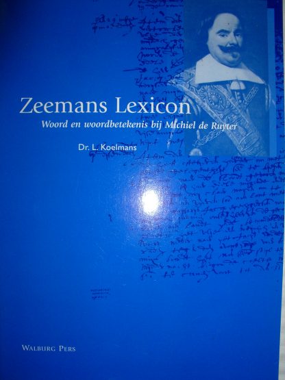 Zeemans Lexicon. Woord en woordbetekenis bij Michiel de Ruyter