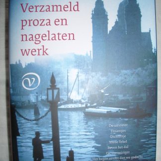 Verzameld proza en nagelaten werk