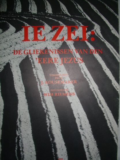 Ie zei: de gliekenissen van den 'Eere Jezus