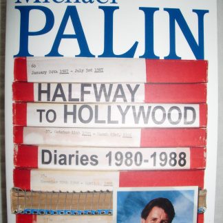 Halfway to Hollywoord. Diaries 1980-1988