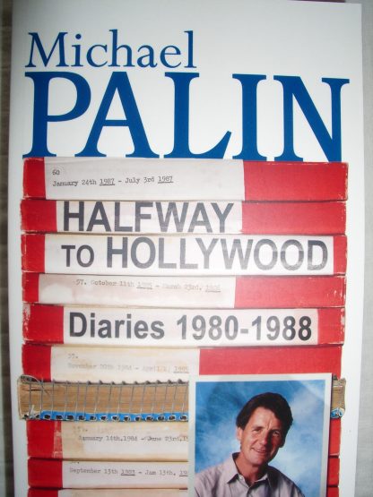Halfway to Hollywoord. Diaries 1980-1988