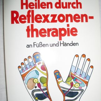 Heilen durch Reflexzonentherapie an Füssen und Händen