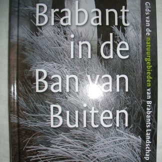 Brabant in de ban van buiten