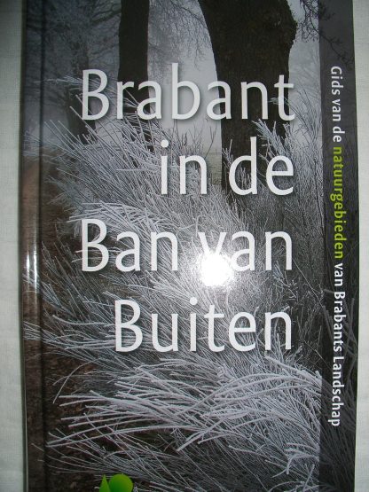Brabant in de ban van buiten