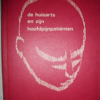 De huisarts en zijn hoofdpijnpatiënten
