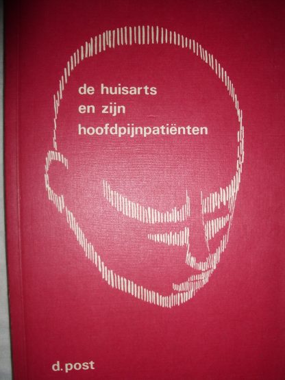 De huisarts en zijn hoofdpijnpatiënten