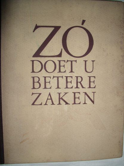 Zó doet u betere zaken. 100 practische wenken voor zakenlieden