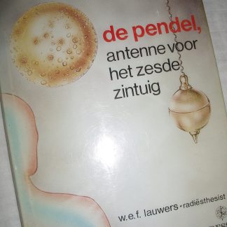 De pendel, antenne voor het zesde zintuig