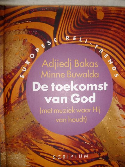 De toekomst van God ( met muziek waar Hij van houdt)