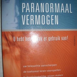 Ontwikkel uw paranormaal vermogen