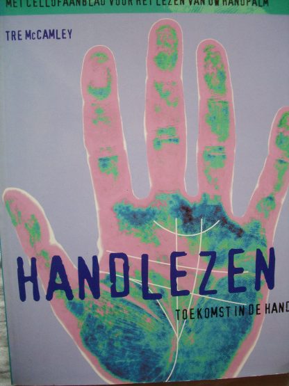 Handlezen. Toekomst in de hand