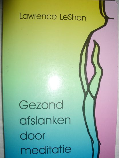 Gezond afslanken door meditatie