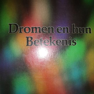 Dromen en hun betekenis. Beeldspraak van het onbewuste