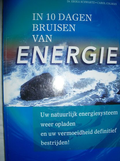 In 10 dagen bruisen van energie