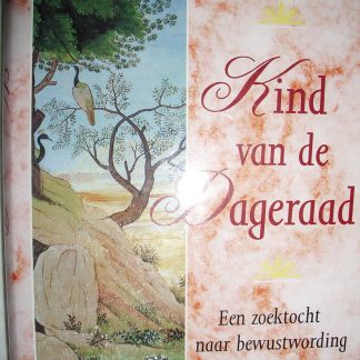 Kind van de dageraad. Een zoektocht naar bewustwording