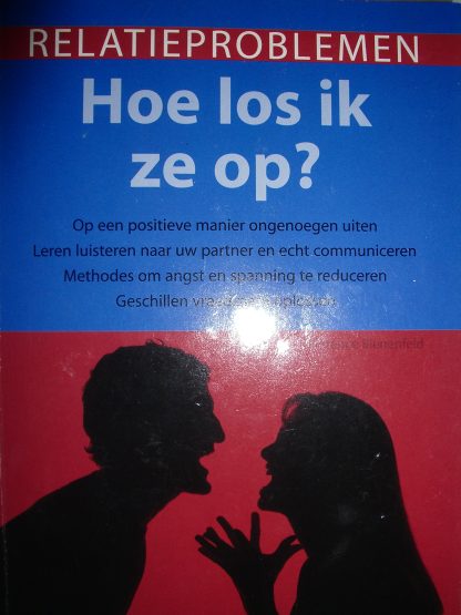 Relatieproblemen, hoe los ik ze op?