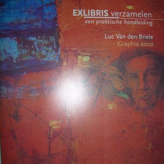 Exlibris verzamelen. Een praktische handleiding