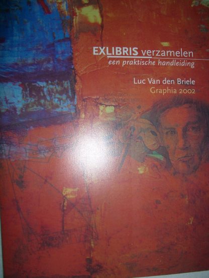 Exlibris verzamelen. Een praktische handleiding