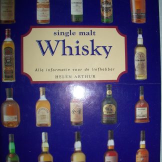 Single malt Whiskey. Alle informatie voor de liefhebber