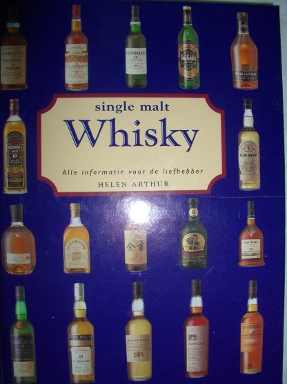 Single malt Whiskey. Alle informatie voor de liefhebber