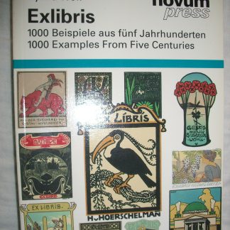Exlibris. 1000 Beispiele aus fünf Jahrhunderten/1000 Examples from five Centuries