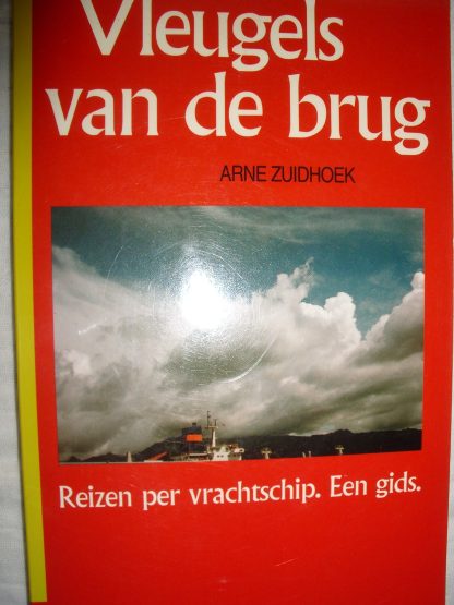 Vleugels van de brug. Reizen per vrachtschip