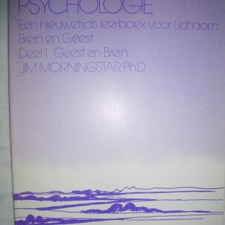 Spirituele psychologie deel 1: Geest en brein