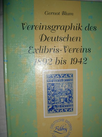 Vereinsgraphik des Deutschen Exlibris-Verein 1892 bis 1942