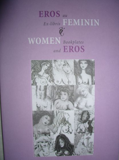 Eros au Ex-libris Feminin/Women Bookplates and Eros
