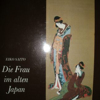 Die Frau im alten Japan