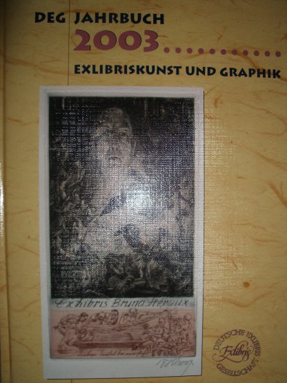 DEG Jahrbuch 2003. Exlibriskunst und Graphik