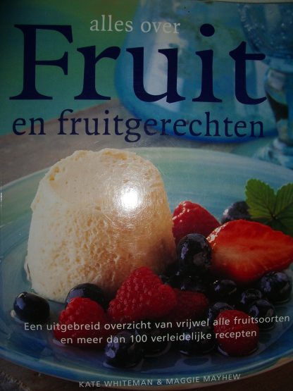 Alles over fruit en fruitgerechten