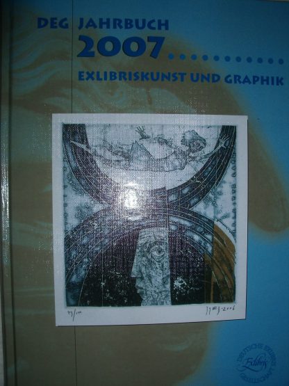 DEG Jahrbuch 2007. Exlibriskunst und Graphik