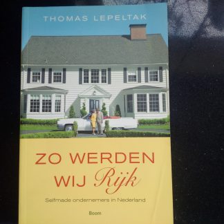 Zo werden wij rijk