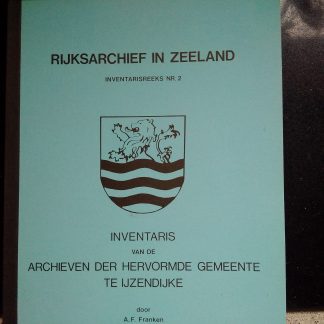 Inventaris van de archieven der Hervormde Gemeente te IJzendijke
