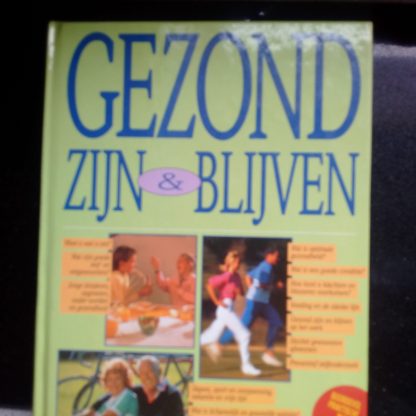 Gezond zijn & blijven