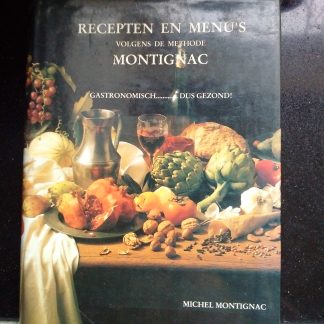 Recepten en menu's volgens de methode Montignac