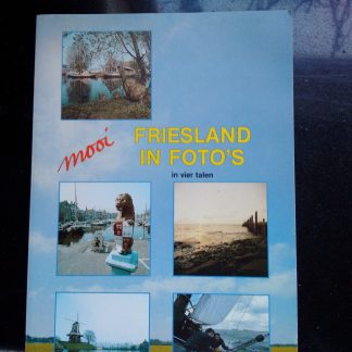 Mooi Friesland in foto's in vier talen