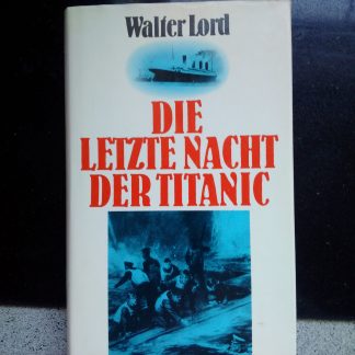 Die letzte nacht der Titanic