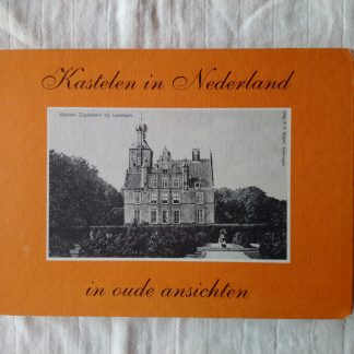 Kastelen in Nederland in oude ansichten