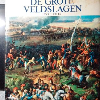 De grote veldslagen