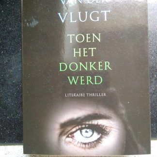 Toen het donker werd