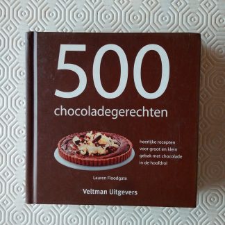 500 chocoladegerechten
