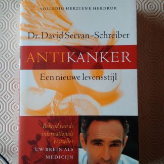 Antikanker. Een nieuwe levensstijl