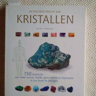 De positieve kracht van kristallen