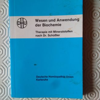 Wesen und Anwendung der biochemie